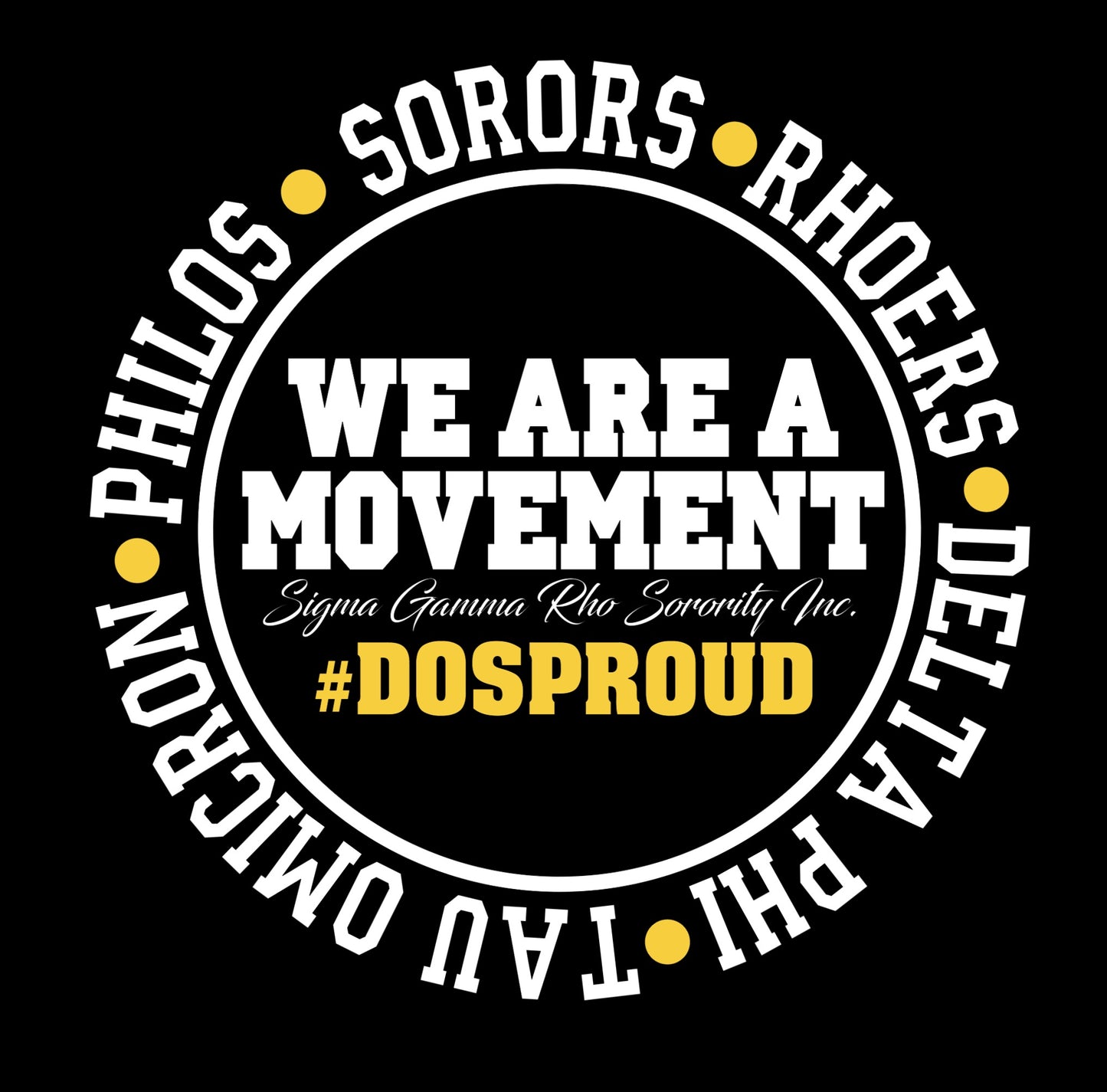 DOS "We Are the Movement" Chapter shirt