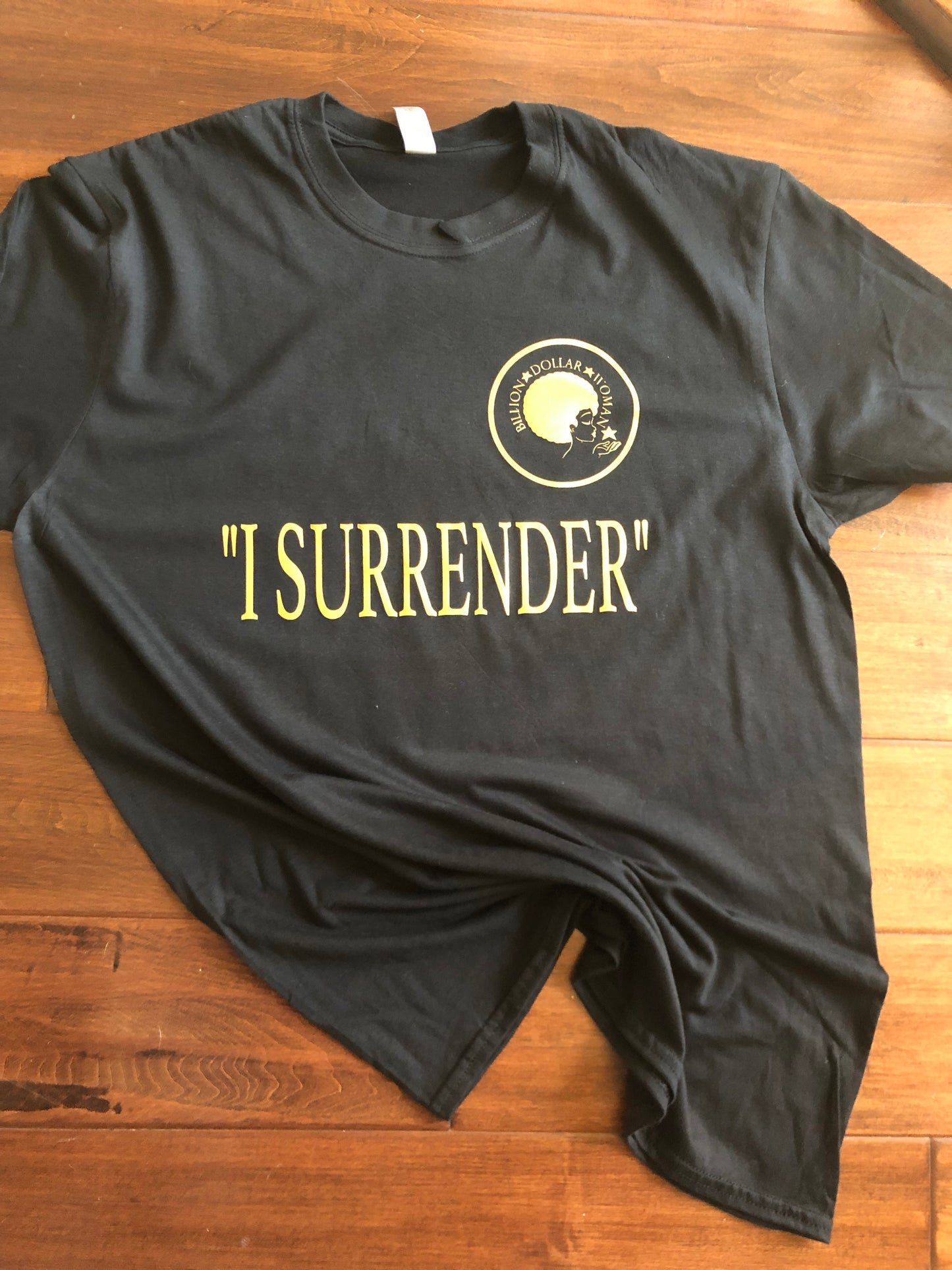 "I SURRENDER"